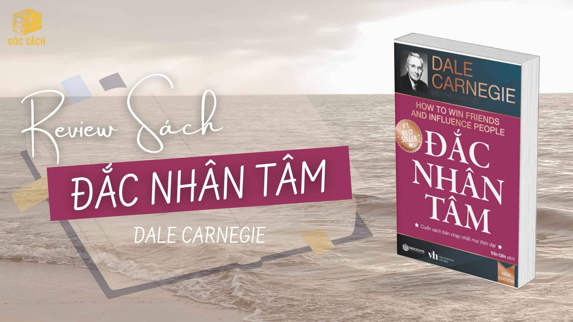 Review Chi Tiết Sách Đắc Nhân Tâm