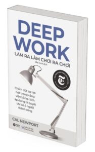 Deep Work – Trang Chủ Sách Deep Work - Trang Chủ