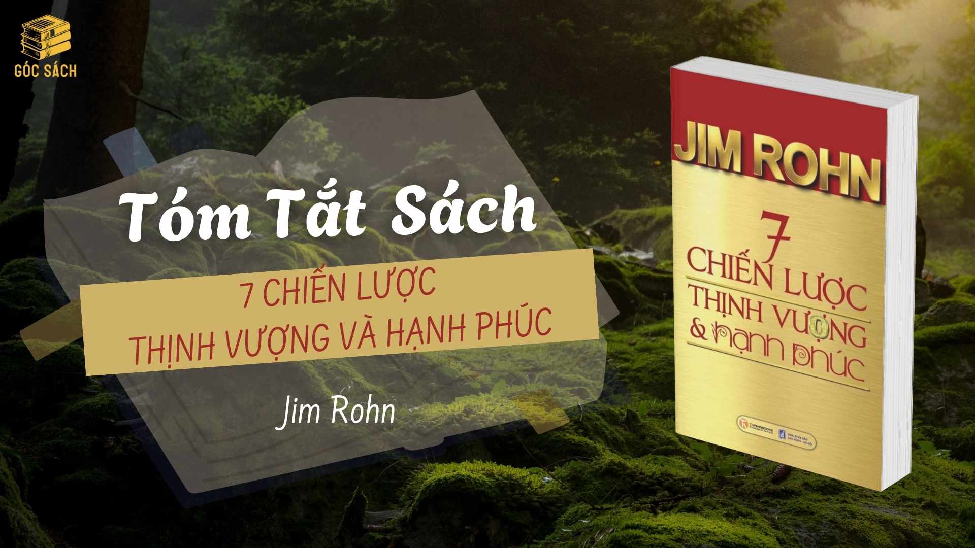 Tóm tắt sách: 7 Chiến Lược Thịnh Vượng Và Hạnh Phúc – Jim Rohn