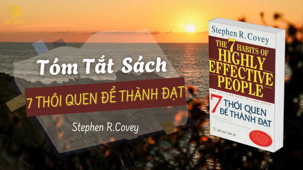 Tóm tắt sách 7 thói quen để thành đạt