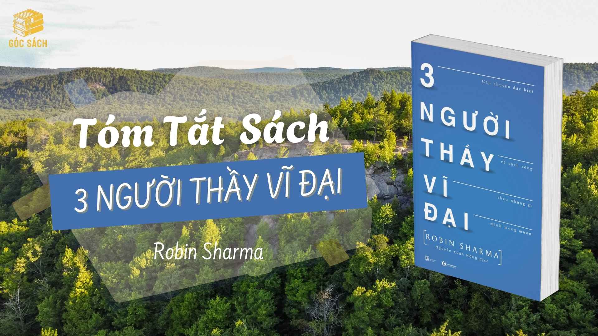 Tóm Tắt Sách: 3 Người Thầy Vĩ Đại – Robin Sharma