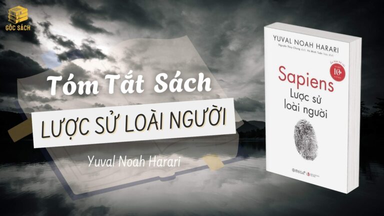 Tóm Tắt Sách: Sapiens Lược Sử Loài Người - Yuval Noah Harari