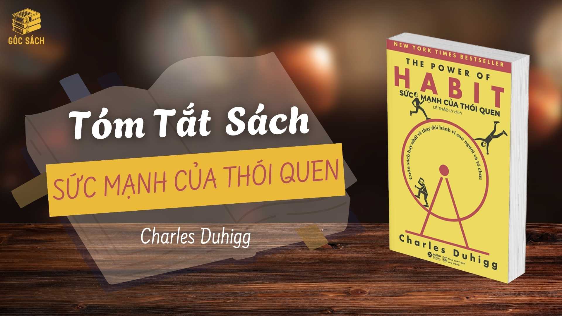 Tóm Tắt Sách: Sức Mạnh Của Thói Quen - Charles Duhigg