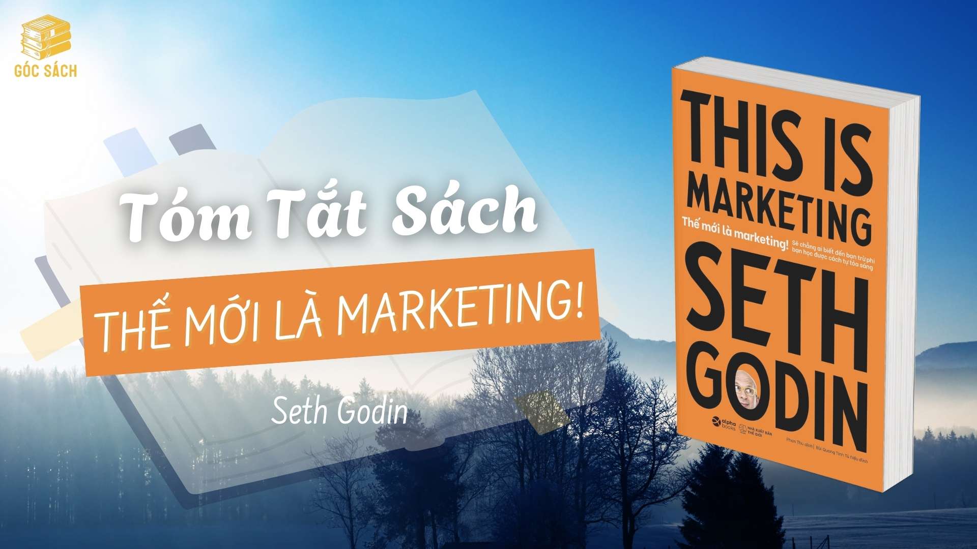 Tóm Tắt Sách: Thế Mới Là Marketing – Seth Godin