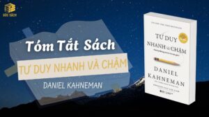 tóm tắt sách tư duy nhanh và chậm