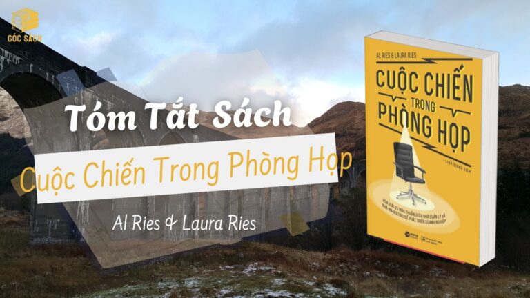 Tóm Tắt Sách Cuộc Chiến Trong Phòng Họp