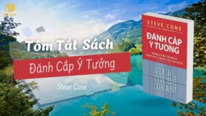 Tóm tắt sách: Đánh Cắp Ý Tưởng – Steve Cone