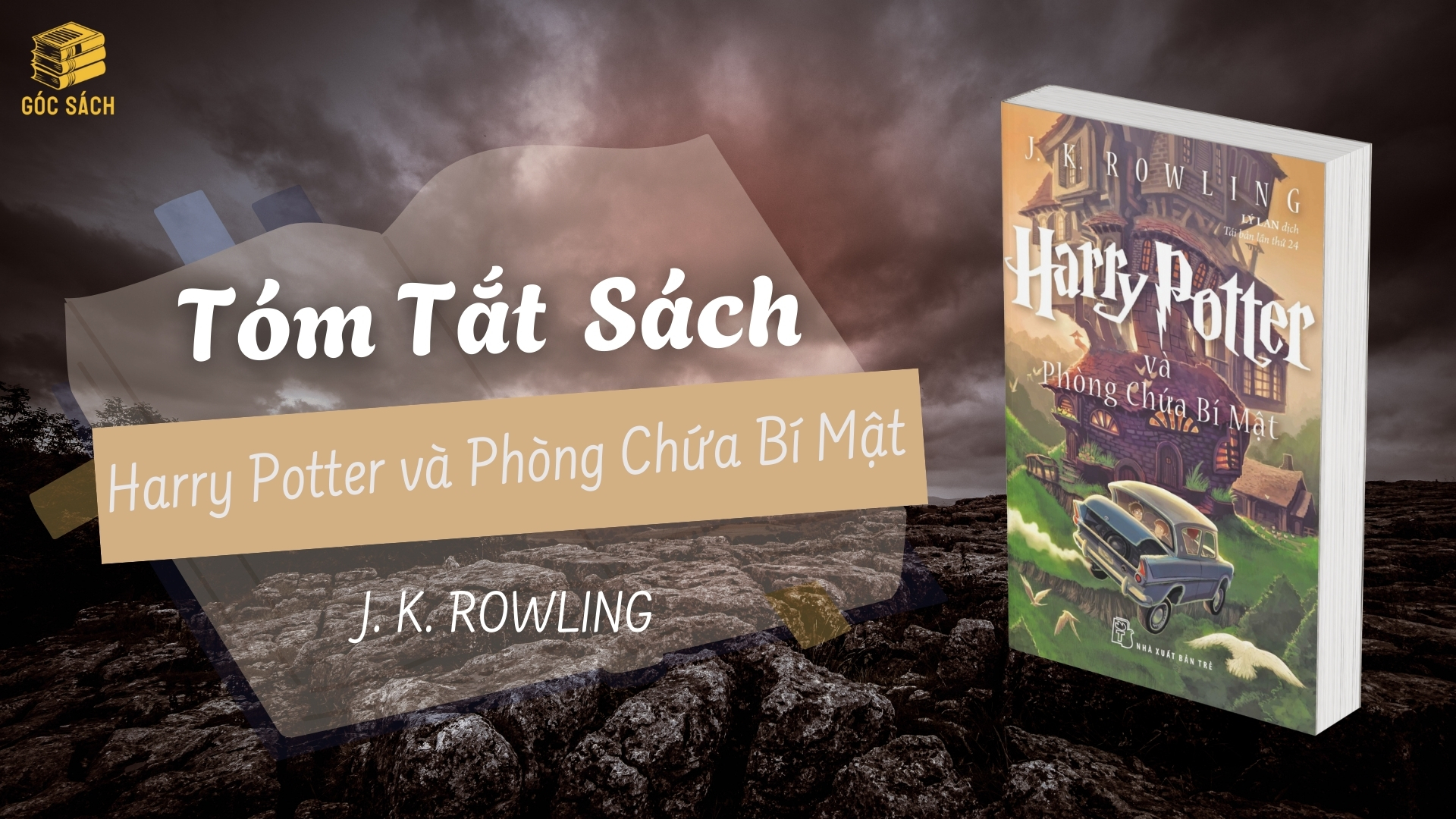 Tóm Tắt Sách: Harry Potter và Phòng Chứa Bí Mật – J.K. Rowling