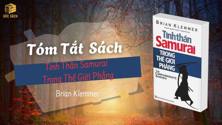 Tóm tắt sách: Tinh Thần Samurai Trong Thế Giới Phẳng – Brian Klemmer