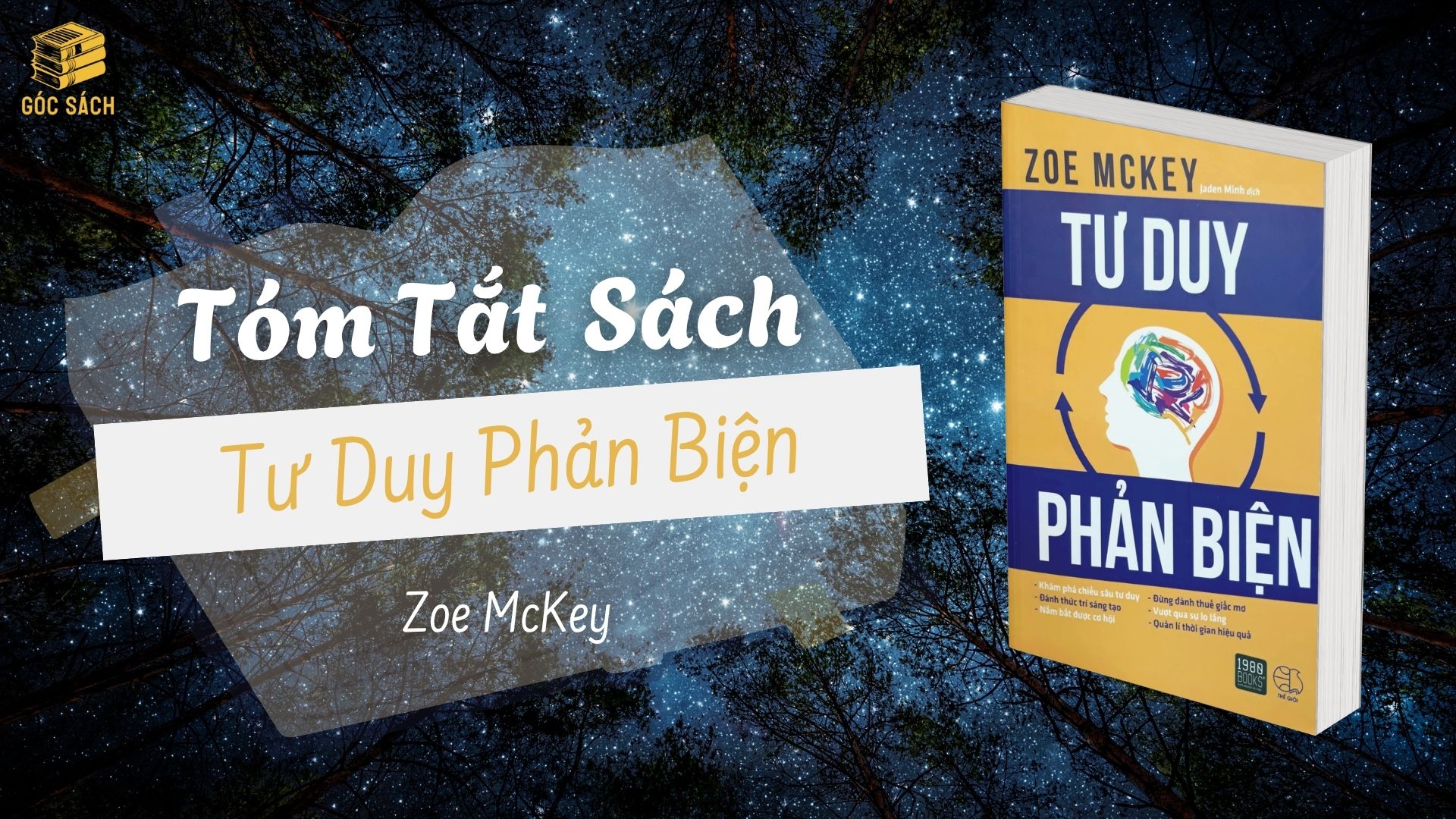 Tóm tắt sách Tư Duy Phản Biện Zoe Mckey